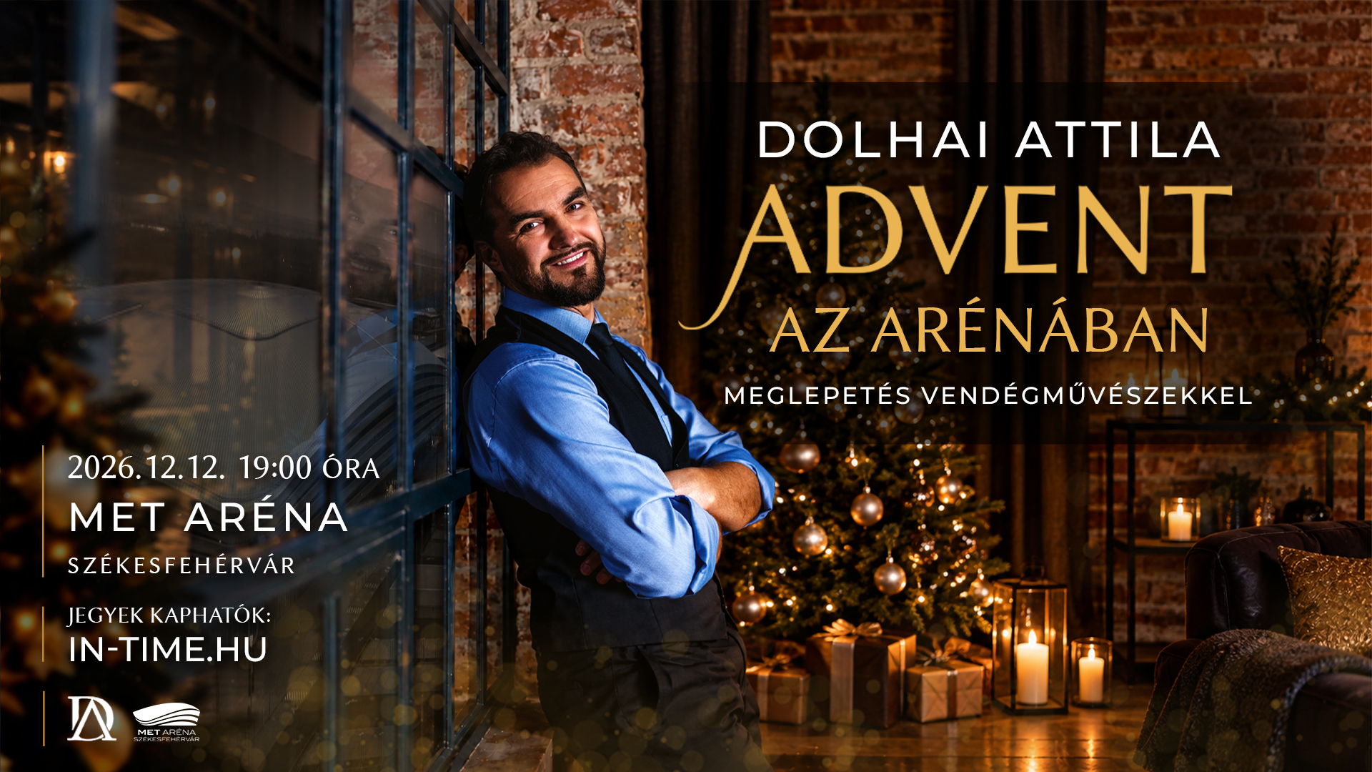 Dolhai Attila - Advent az Arénában