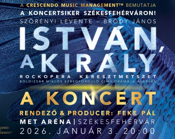 István a király - a koncert István a király - a koncert